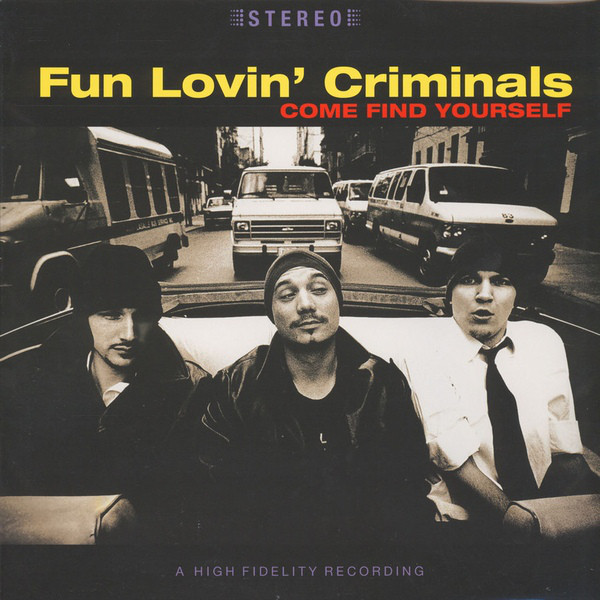 98032304bff96dd192ef99972f66e9624e002c.jpeg FUN LOVIN' CRIMINALS - Come Find Yourself - Billede 1